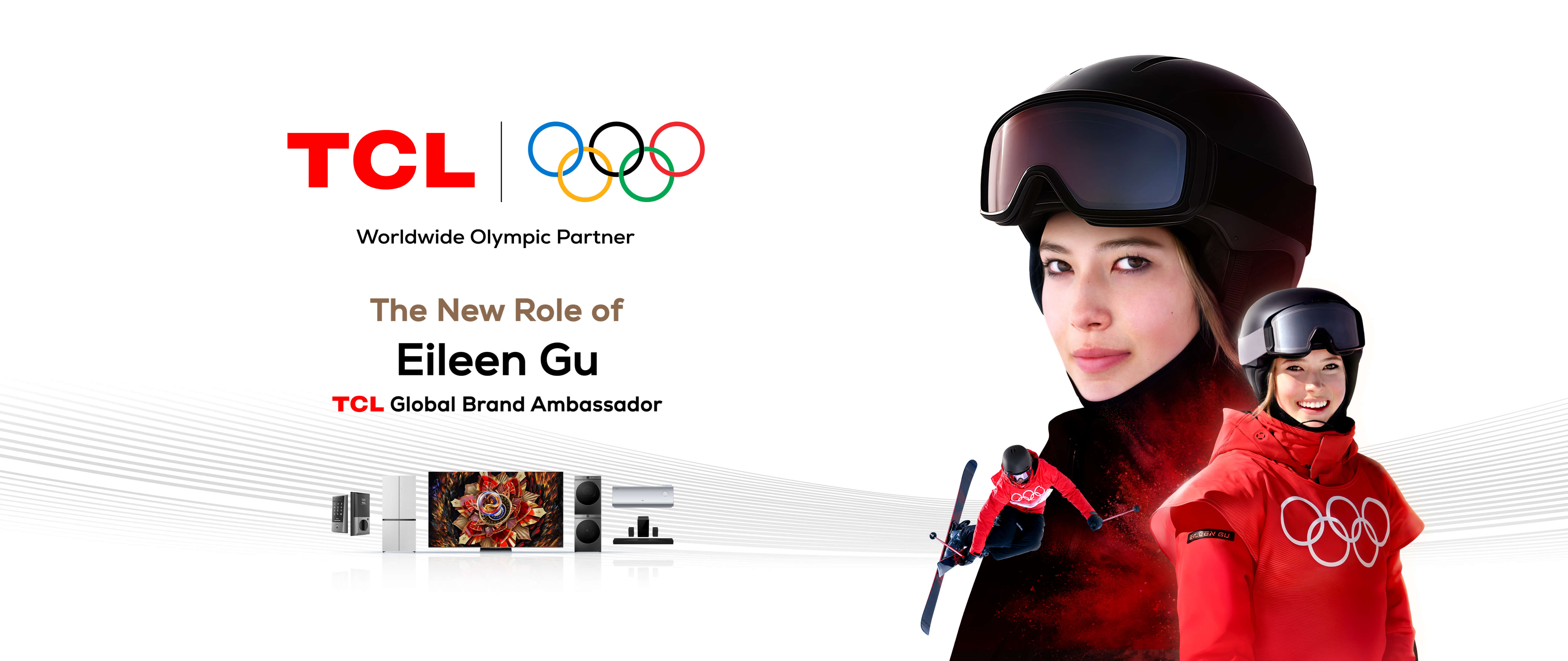 TCL Global Brand Ambassador-Eileen Gu