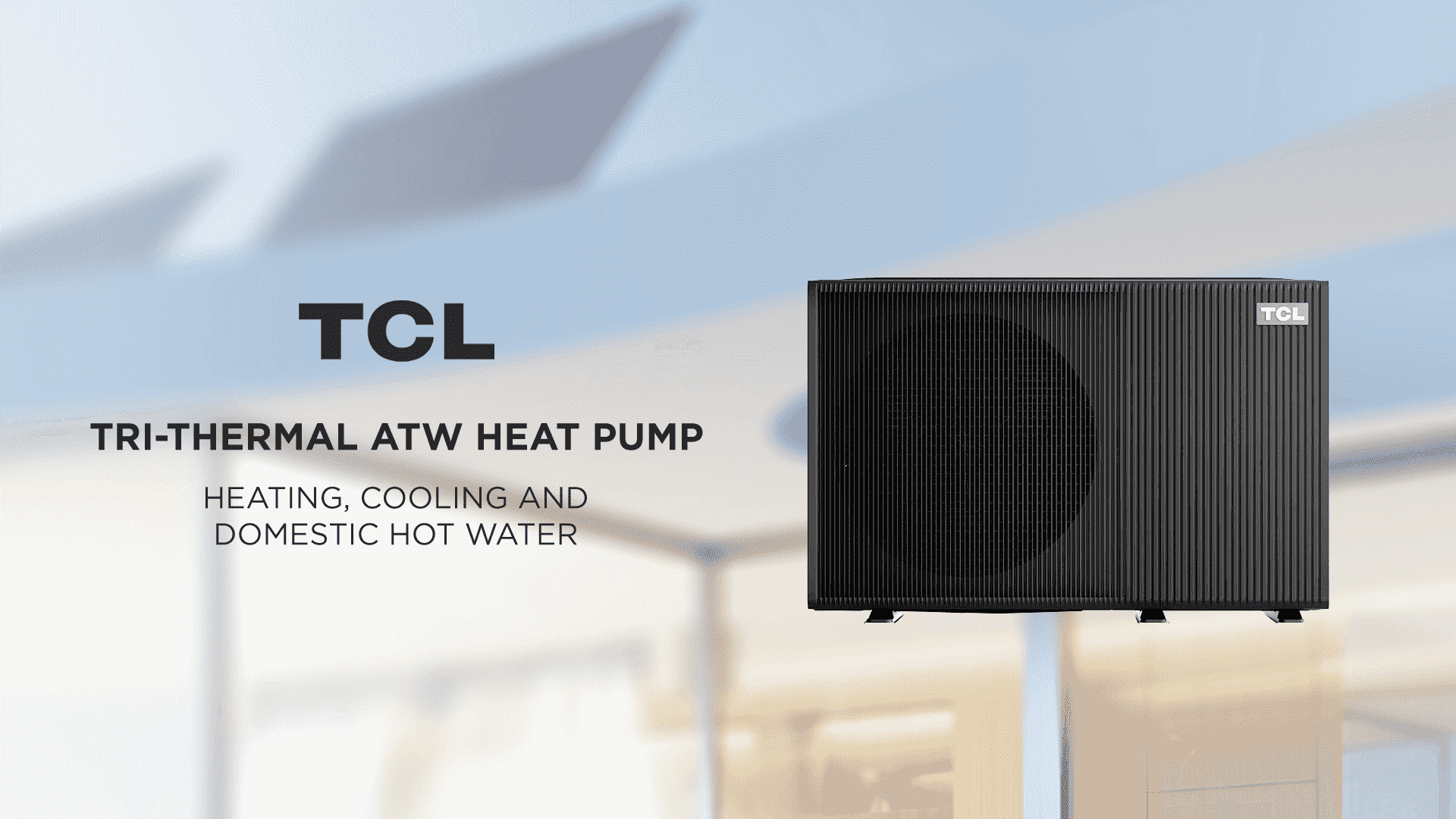 TCL Tri-Thermal Atw Heat Pump