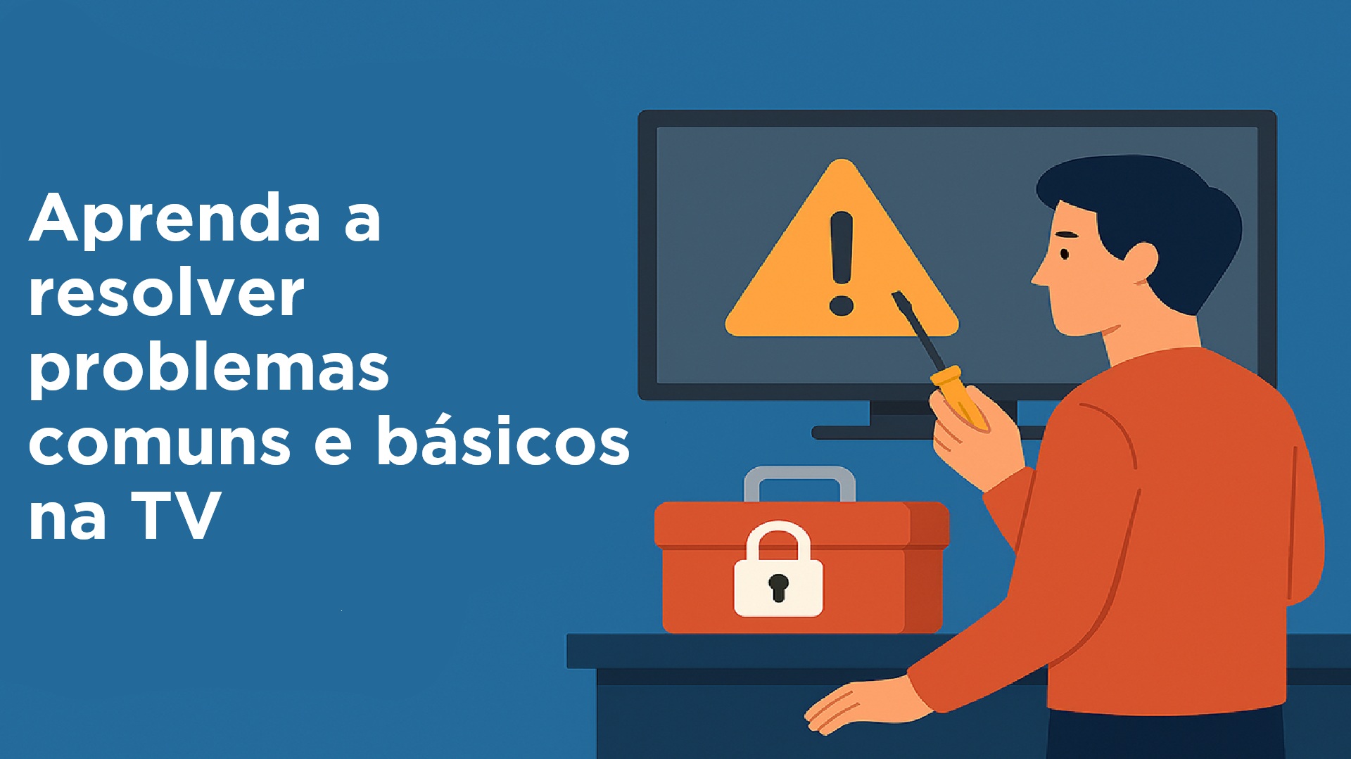 Reparo de TV – dicas e manutenção