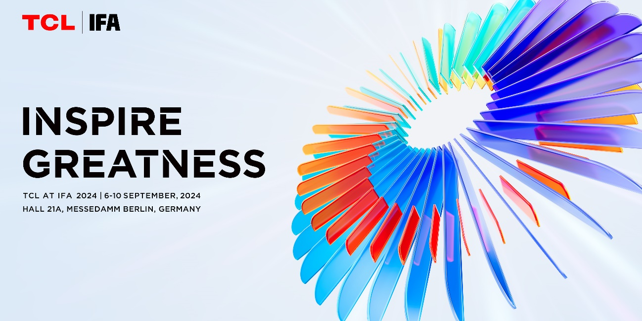 TCL、IFA 2024で 「感動を創造する」 新製品ラインアップを発表